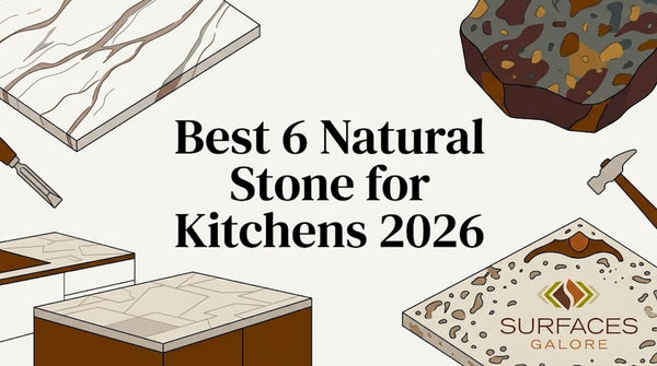 Best 6 Natural Stone for Kitchens 2026