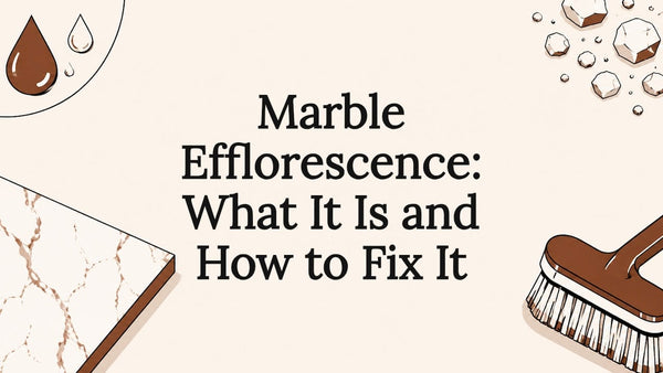 Marble Efflorescence: What It Is and How to Fix It
