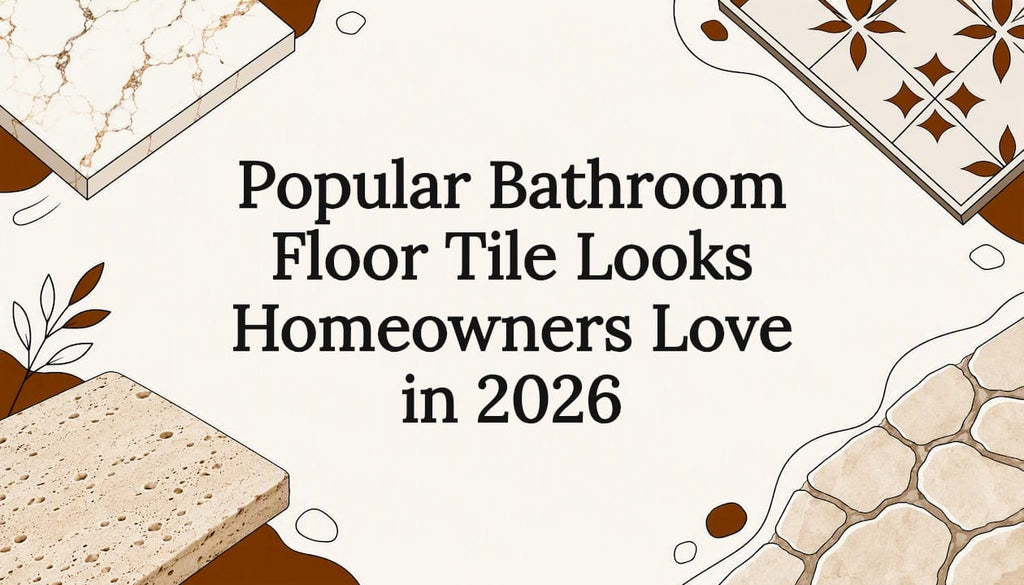 Popular Bathroom Floor Tile Looks Homeowners Love in 2026