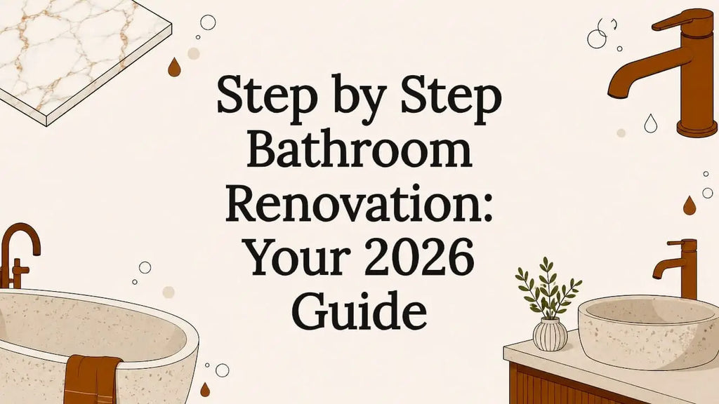 Step by Step Bathroom Renovation: Your 2026 Guide