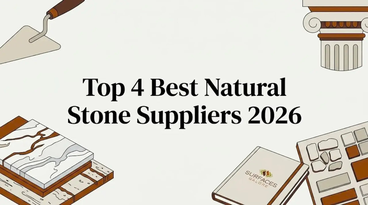 Top 4 Best Natural Stone Suppliers 2026 Review– SurfacesGalore